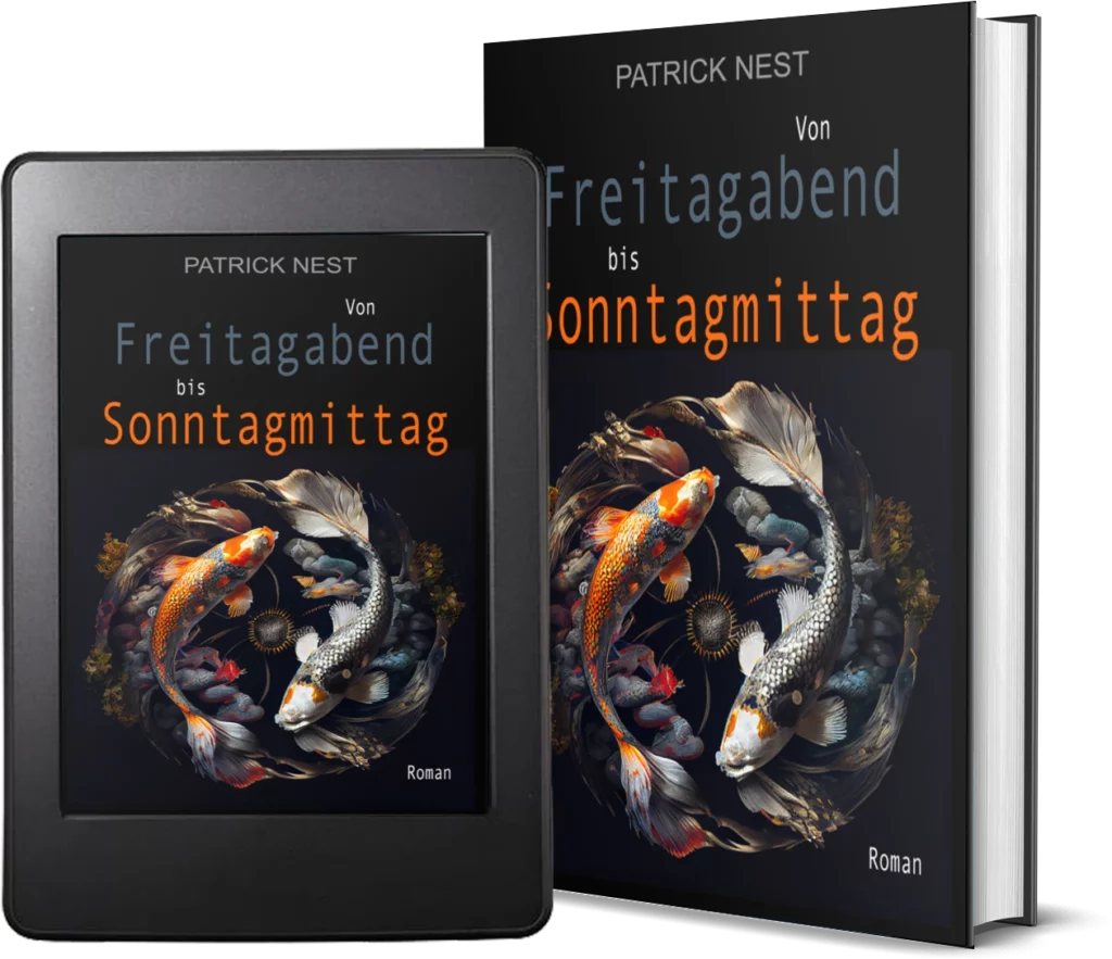 Patrick Nests Debütroman „Von Freitagabend bis Sonntagmittag“: Buch und E-Bookvorschau